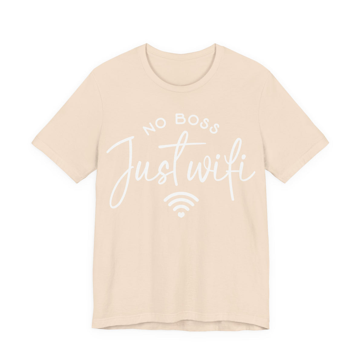 No Boss Just Wi-Fi