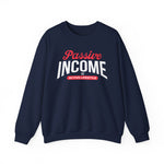 Navy unisex graphic sweatshirt with “Passive Income, Active Lifestyle” text, representing a balanced freedom-focused lifestyle, on a white background 