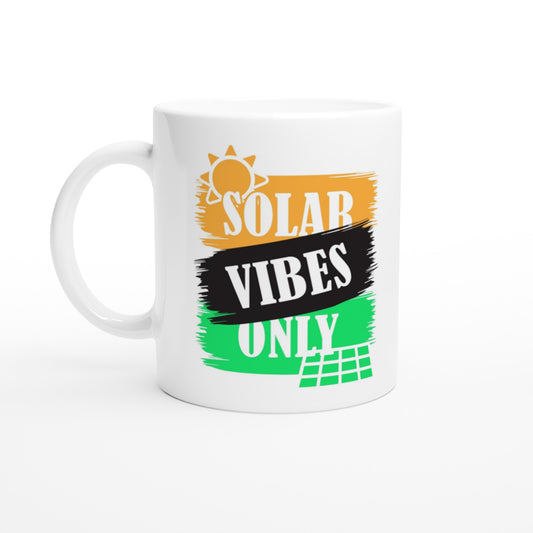 Solar Vibes Only White 11oz Ceramic Mug