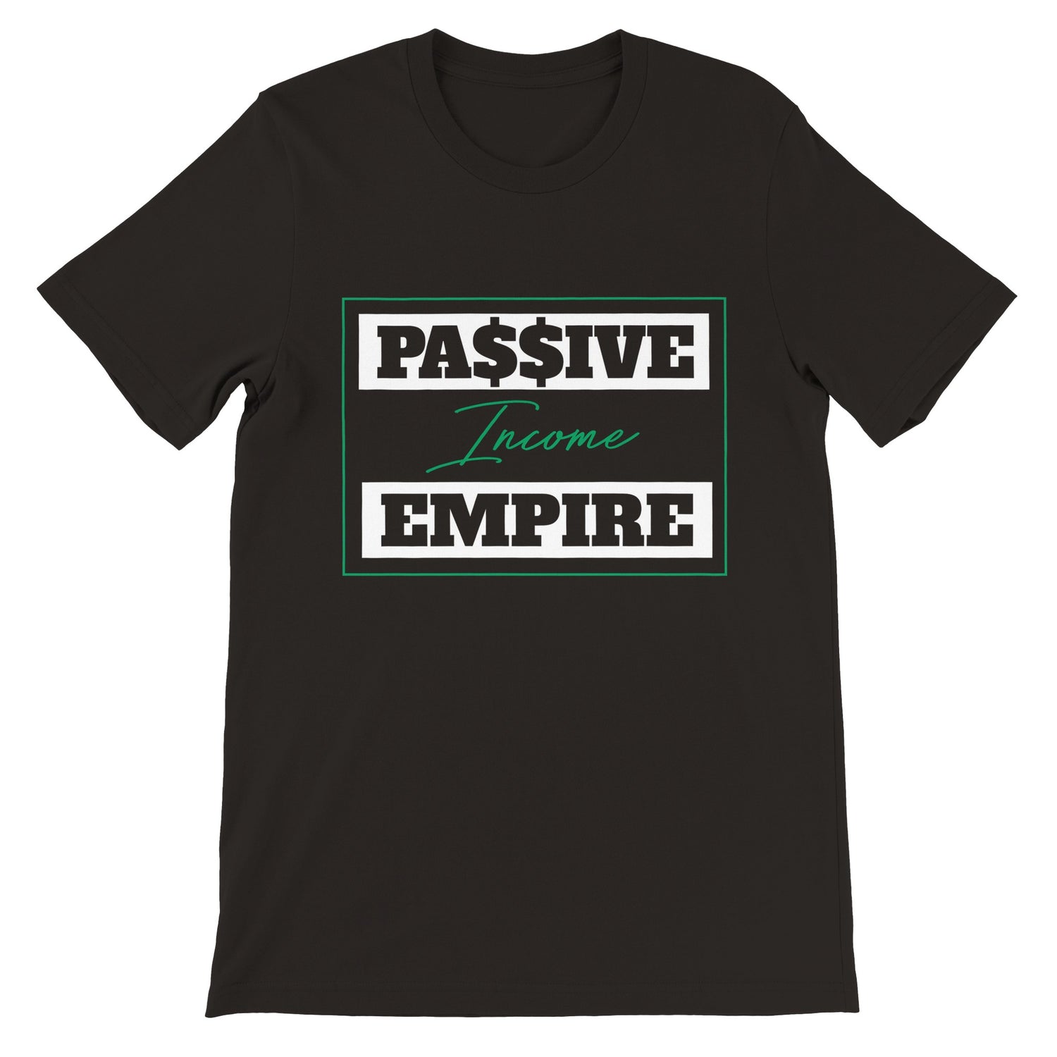 Passive income empire unisex premium graphic tee for digital entrepreneurs and creators