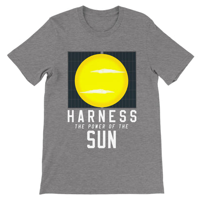 Harness the Power of the Sun T-Shirt