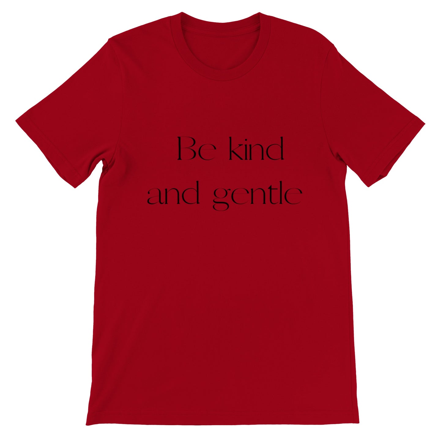 Be kind and gentle T-Shirt